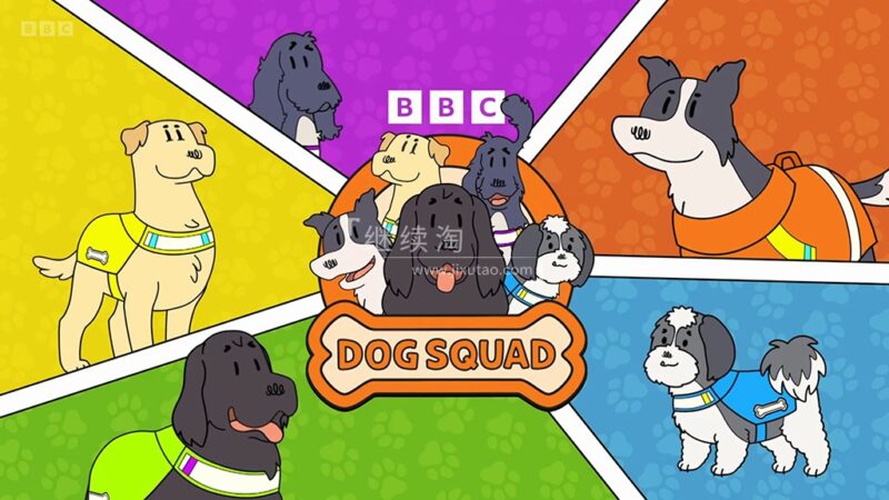 BBC寓教于乐儿童节目《Dog Squad》全三季共55集,了解不同类型工作犬,1080P高清视频带英文字幕,百度网盘下载! | 继续淘