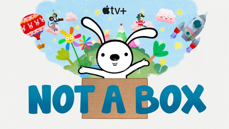 Apple TV+学前英文动画《Not a Box》全8集，1080P高清视频带英文字幕，百度网盘下载！ | 继续淘